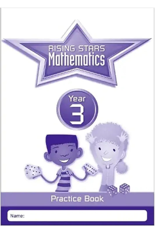 Rising Stars Mathematics Year 3 Practice Book