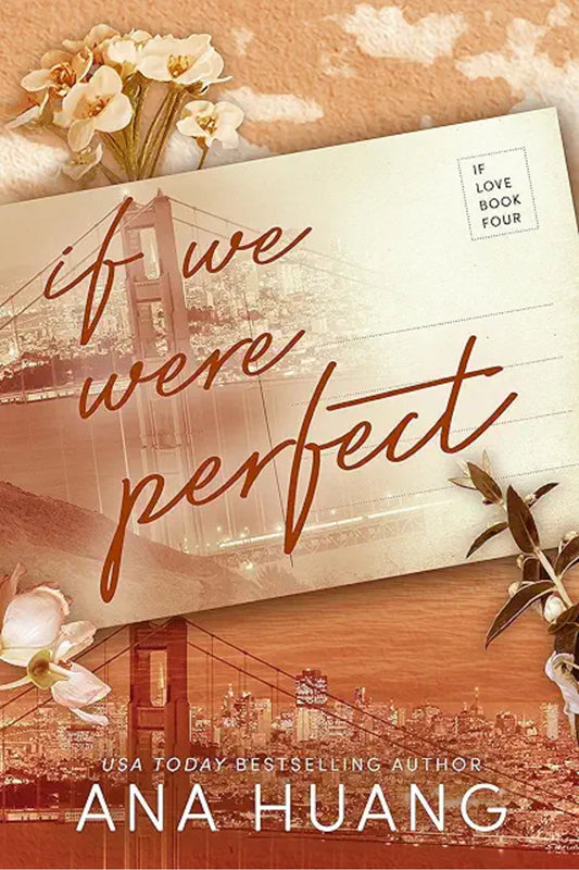 If We Were Perfect: Ana Huang:
