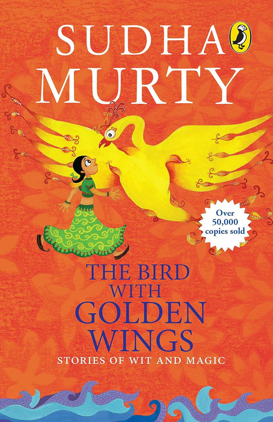 The Bird With Golden Wings Paperback – Illustrated by Sudha Murty