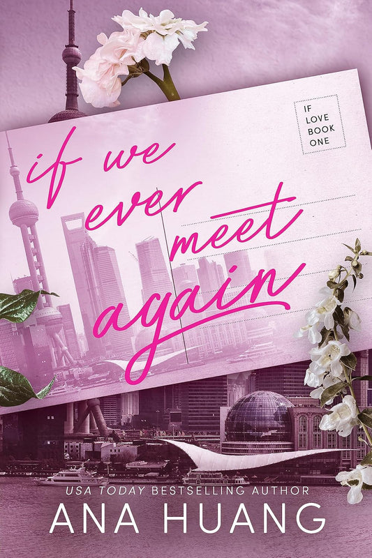 If We Ever Meet Again: Ana Huang