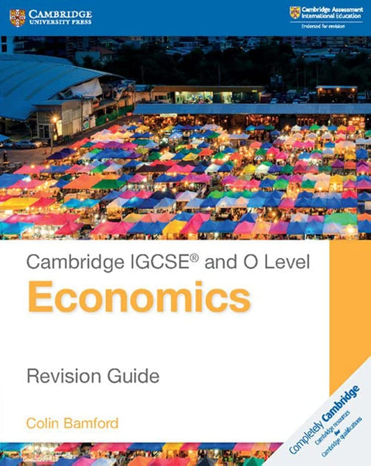 Cambridge IGCSE® and O Level Economics Revision .