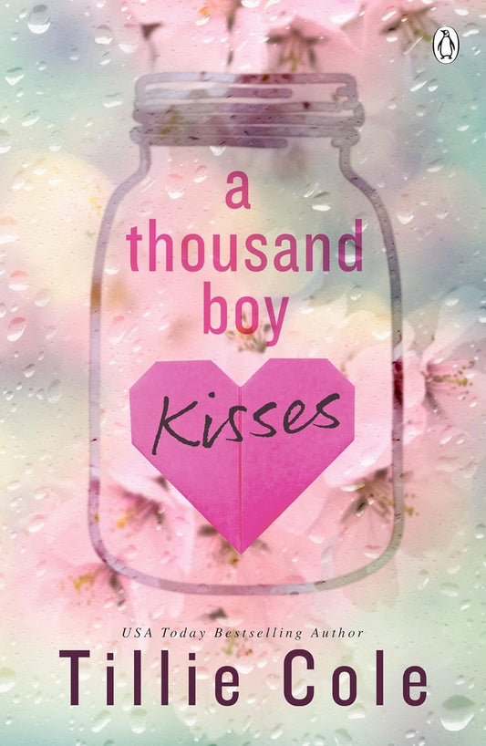 A Thousand Boy Kisses The unforgettable love story and