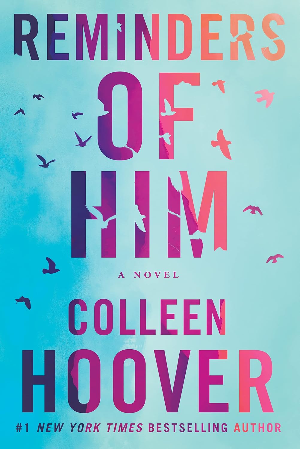 Reminders Of Him: A Novel