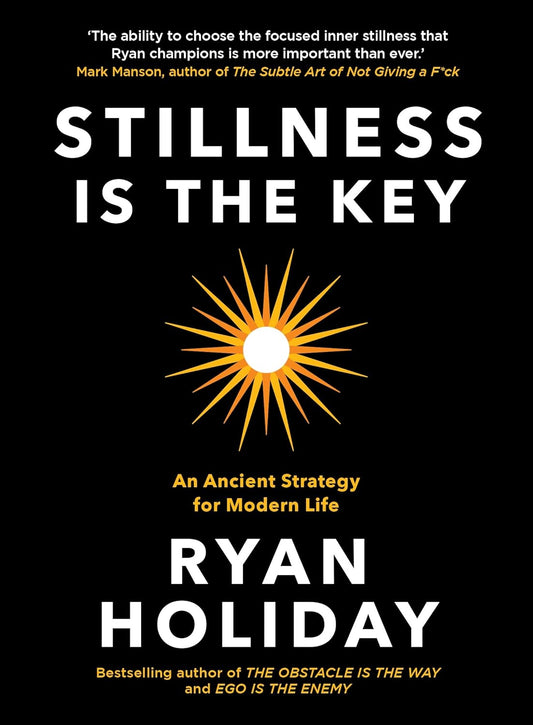Stillness Is The Key