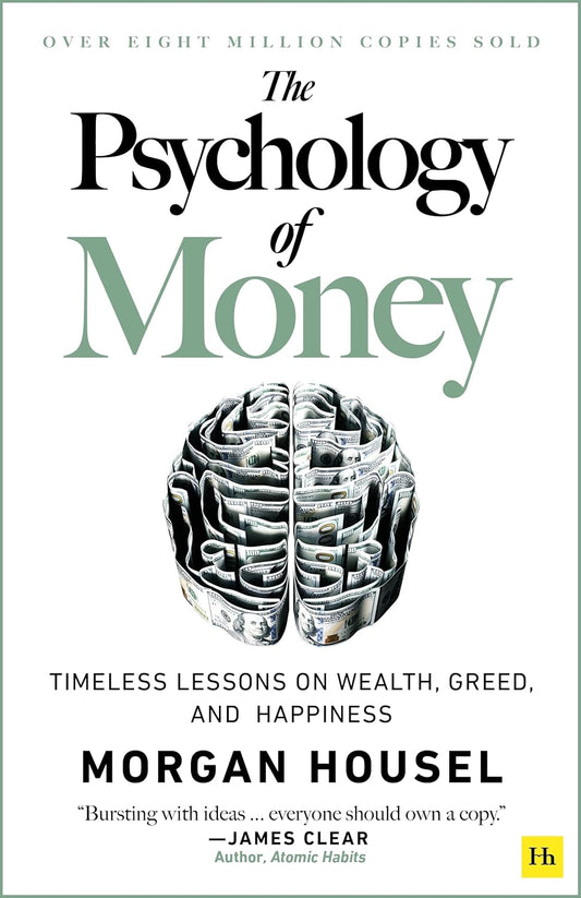 The Psychology of Money - Hardback Edition